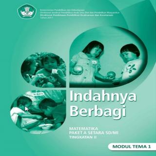 Matematika Paket A Tingkatan II Setara SD/MI Modul Tema 1 : Indahnya Berbagi