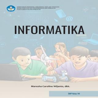 Informatika untuk SMP Kelas VII