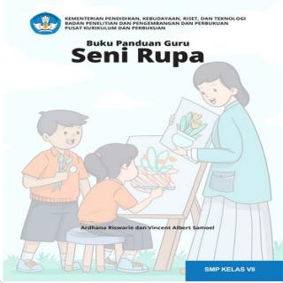 Buku Panduan Guru Seni Rupa untuk SMP Kelas VII