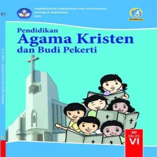 Agama Kristen dan Budi Pekerti  Pendidikan Agama Kristen dan Budi Pekerti  Pendidikan
