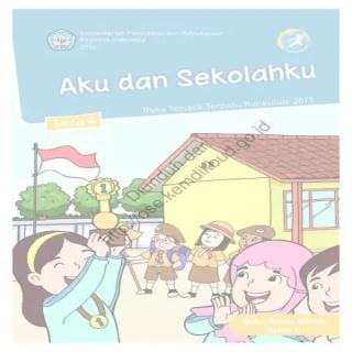 Tema 4, Aku dan Sekolahku