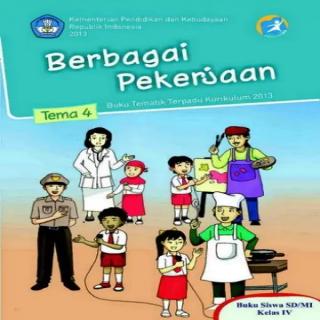 Tema 4 , Berbagai  Pekerjaan