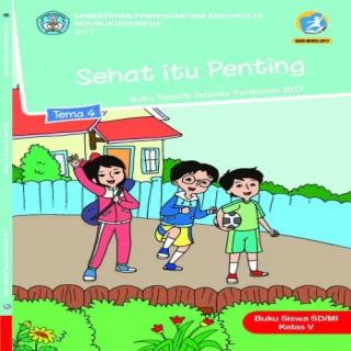 TEMA 4 Sehat itu Penting