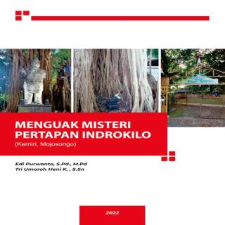 Menguak Misteri Pertapaan Indrokilo