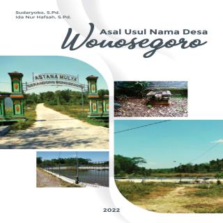 Asal usul Nama Desa Wonosegoro