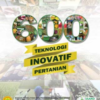 600 Teknologi Inovatif Pertanian