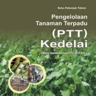 Pengelolaan Tanaman Terpadu (PTT) Kedelai