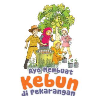 Ayo Membuat Kebun di Pekarangan