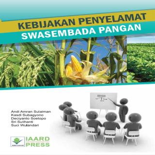Kebijakan Penyelamat Swasembada Pangan