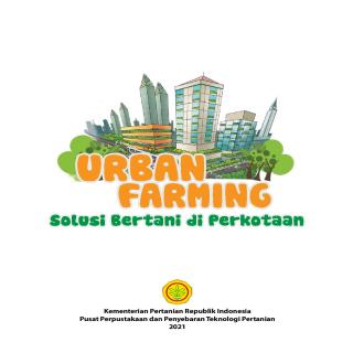 Urban Farming Solusi Bertani di Perkotaan