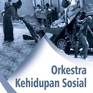 Sosiologi Paket C - Setara SMA/MA kelas XI  Modul Tema 8 : Orkestra Kehidupan Sosial