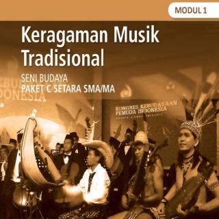 Seni Budaya Paket C Tingkatan V Modul Tema 1 Modul Tema 1 : Keragaman Musik Tradisional