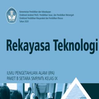 Rekayasa Teknologi, Ilmu Pengetahuan Alam (IPA) Paket B Setara SMP/Mts