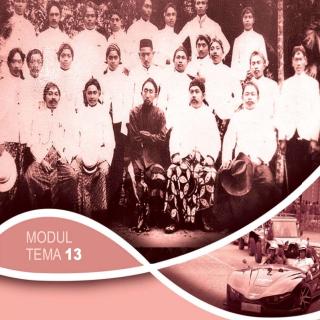 Sejarah Indonesia Paket C Setara SMA/MA Kelas XII  Modul Tema 13 : Langkah Tegap Pemuda