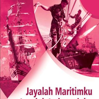 Sejarah Peminatan Paket C Setara SMA/MA Kelas XI Modul Tema 6: Jaya Maritimku Jayalah Indonesiaku