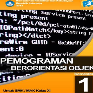 PEMROGRAMAN BERORIENTASI OBJEK-UNTUK SMK/MAK KELAS XI-SEMESTER 1