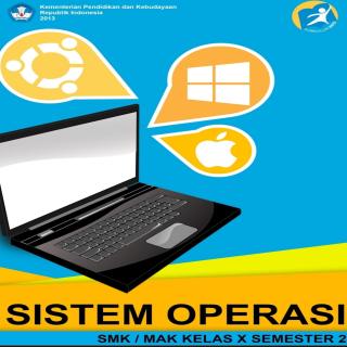 Sistem Operasi-Untuk SMK/MAK Kelas X-Semester 2