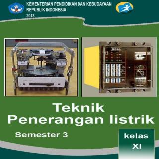TEKNIK PENERANGAN LISTRIK-SEMESTER 3-SMK KELAS XI