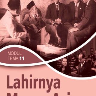 Sejarah Peminatan Paket C Setara SMA/MA Kelas XII  Modul Tema 11 : Lahirnya Macan Asia