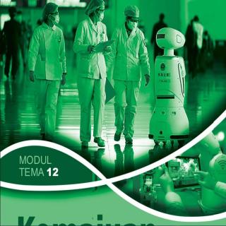 Sejarah Peminatan Paket C Setara SMA/MA Kelas XII  Modul Tema 12 : Kemajuan di Era Global
