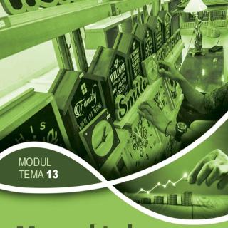 Prakarya dan Kew irausahaan Paket C Setara SMA/MA Kelas XII  Modul Tema 13 : Menuai Laba dari Limbah Kayu