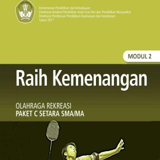 Olahraga dan Rekreasi Paket C Tingkatan V Modul Tema 2 Modul Tema 2 : Raih Kemenangan