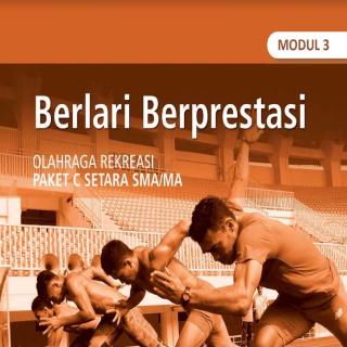 Olahraga dan Rekreasi Paket C Tingkatan V Modul Tema 3 Modul Tema 3 : Berlari Berprestasi