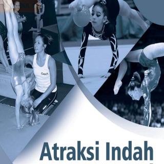 Pendidikan Olahraga dan Rekreasi Paket C Setara SMA/MA  Modul Tema 6 : Atraksi Indah Senam Lantai