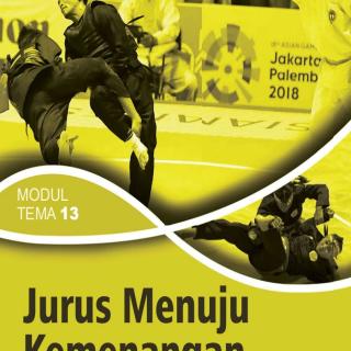 Pendidikan Olahraga dan Rekreasi Paket C Setara SMA/MA Kelas XII  Modul Tema 13 : Jurus Menuju Kemenangan