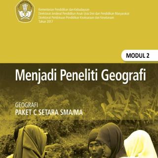 Geografi Paket C Tingkatan V Modul Tema 2  Modul Tema 2 : Menjadi Peneliti Geografi