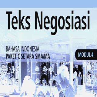 Bahasa Indonesia Paket C Tingkatan V Modul Tema 4 Modul Tema 4 : Teks Negosiasi
