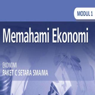 Ekonomi Paket C Tingkatan V Modul Tema 1  Modul Tema 1 : Memahami Ekonomi