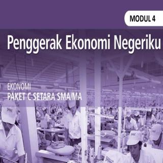 Ekonomi Paket C Tingkatan V Modul Tema 4  Modul Tema 4 : Penggerak Ekonomi Negeriku