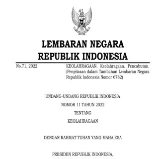 UNDANG-UNDANG REPUBLIK INDONESIA  NOMOR 11 TAHUN 2022 TENTANG KEOLAHRAGAAN