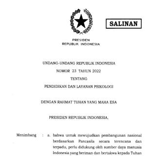 UNDANG-UNDANG REPUBLIK INDONESIA NOMOR 23 TAHUN 2022 TENTANG  PENDIDIKAN DAN LAYANAN PSIKOLOGI