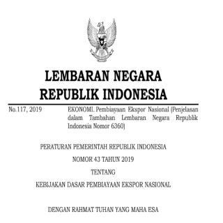 KEBIJAKAN DASAR PEMBIAYAAN EKSPOR NASIONAL