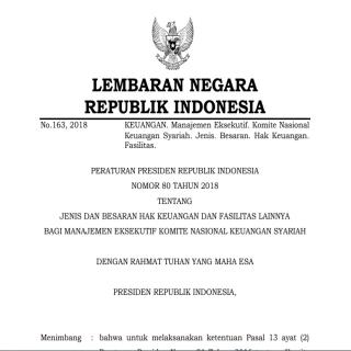 JENIS DAN BESARAN HAK KEUANGAN DAN FASILITAS LAINNYA BAGI MANAJEMEN EKSEKUTIF KOMITE NASIONAL KEUANGAN SYARIAH