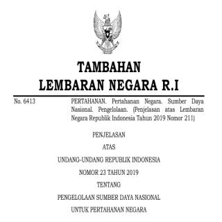 UNDANG-UNDANG REPUBLIK INDONESIA  NOMOR 23 TAHUN 2019 TENTANG  PENGELOLAAN SUMBER DAYA NASIONAL UNTUK PERTAHANAN NEGARA