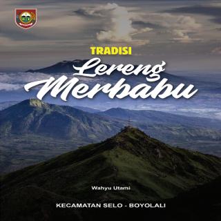 Tradisi Lereng Gunung Merbabu