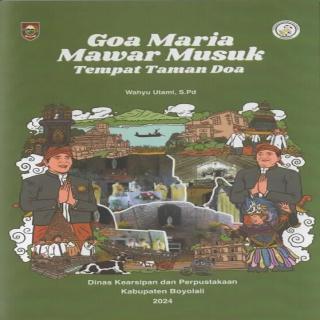 Goa Maria Mawar Musuk Tempat Taman Doa