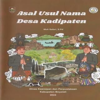 Asal Usul Nama Desa Kadipaten