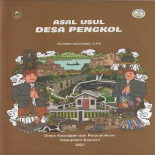 Asal Usul Desa Pengkol