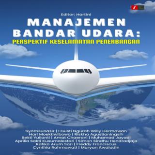 Manajemen Bandar udara : Perspektif Keselamatan Penerbangan