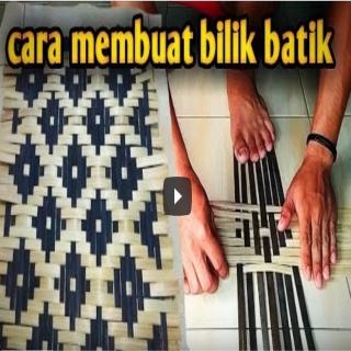 Cara Membuat Bilik Batik - Anyaman Bambu