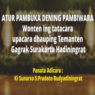 PART 1 - Belajar Pambiwara/Panatacara Dalam Upacara Temanten Gagrak Surakarta ( SUBTITLE )