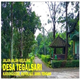 Desa Tegalsari Makin Berseri | Karanggede | Boyolali