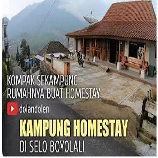KAMPUNG HOMESTAY SELO Boyolali / Sekampung Rumahnya Buat Homestay