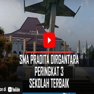 SMA Pradita Dirgantara Boyolali Raih Peringkat 3 Nasional Sekolah Terbaik di Indonesia