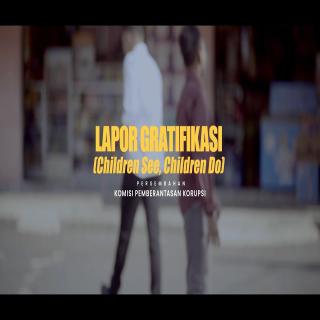 Lapor Gratifikasi (Children See, Children Do) - KPK (Iklan Layanan Masyarakat)